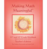 Jamie York Press Making Math Meaningful: An 11-12th Grade Workbook Teacher's Edition