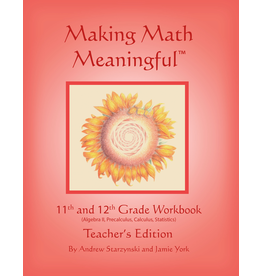 Jamie York Press Making Math Meaningful: An 11-12th Grade Workbook Teacher's Edition