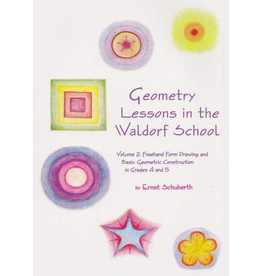 Waldorf Publications Geometry Lessons in the Waldorf School vol 2