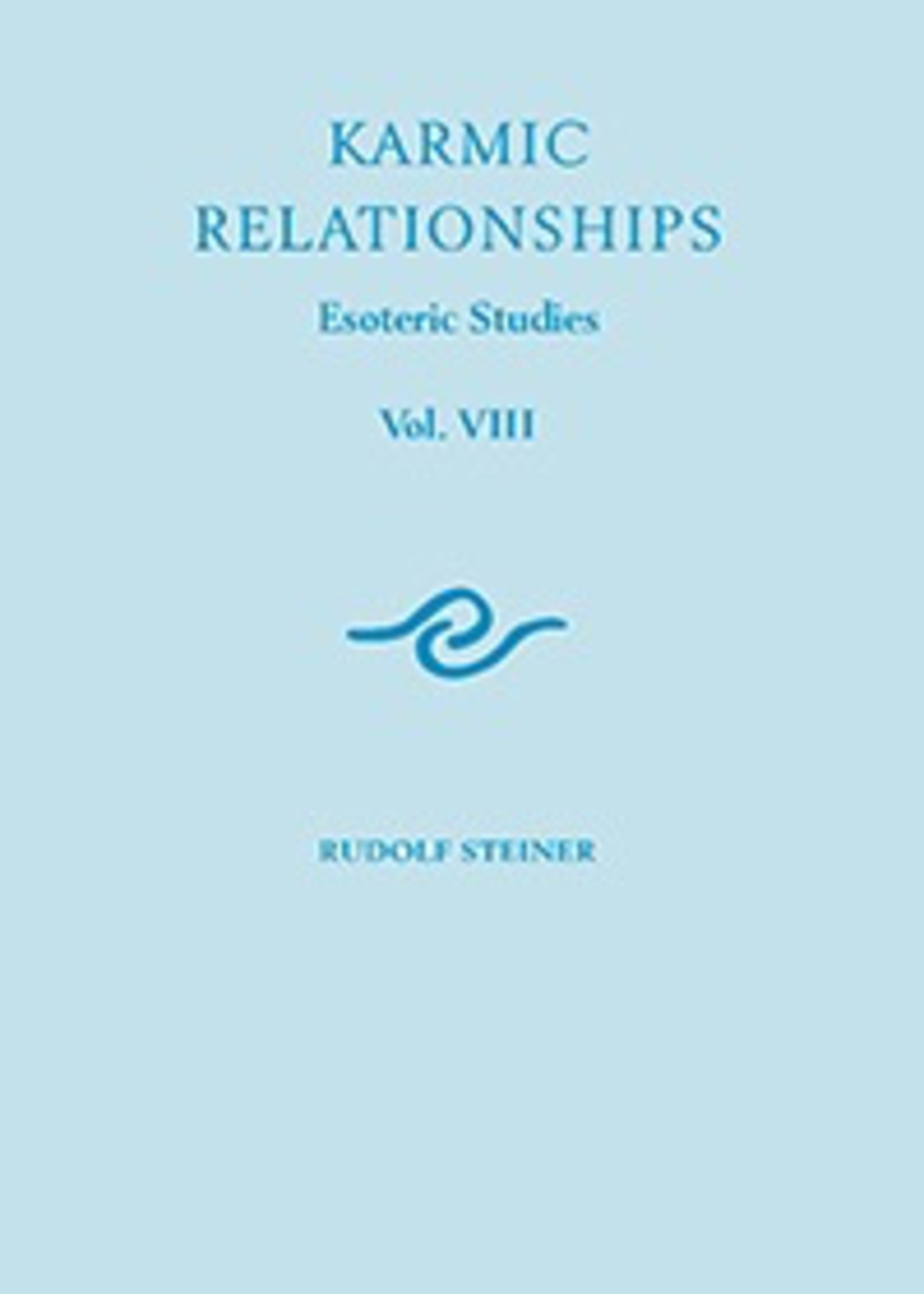 Rudolf Steiner Press Karmic Relationships 8: Esoteric Studies (CW 240)