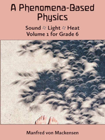 Waldorf Publications A Phenomena-Based Physics Vol 1 - Grade 6