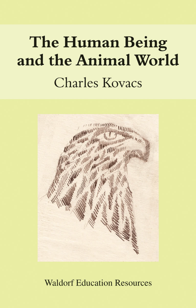 Floris Books The Human Being And The Animal World: Waldorf Education Resources