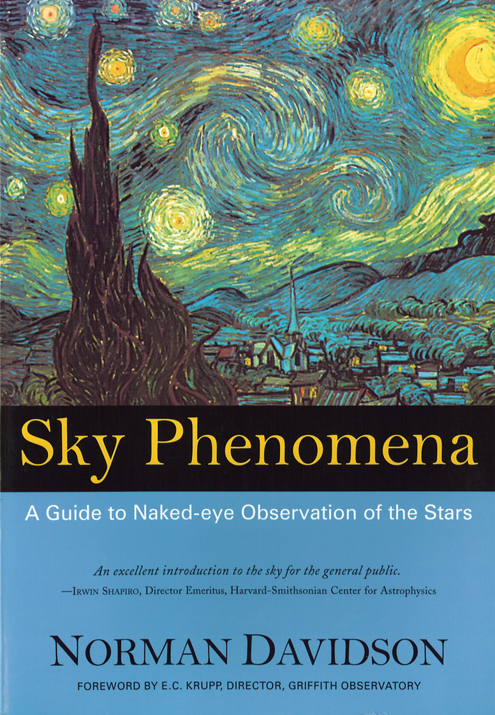 Lindisfarne Books Sky Phenomena: A Guide To Naked-Eye Observation Of The Stars