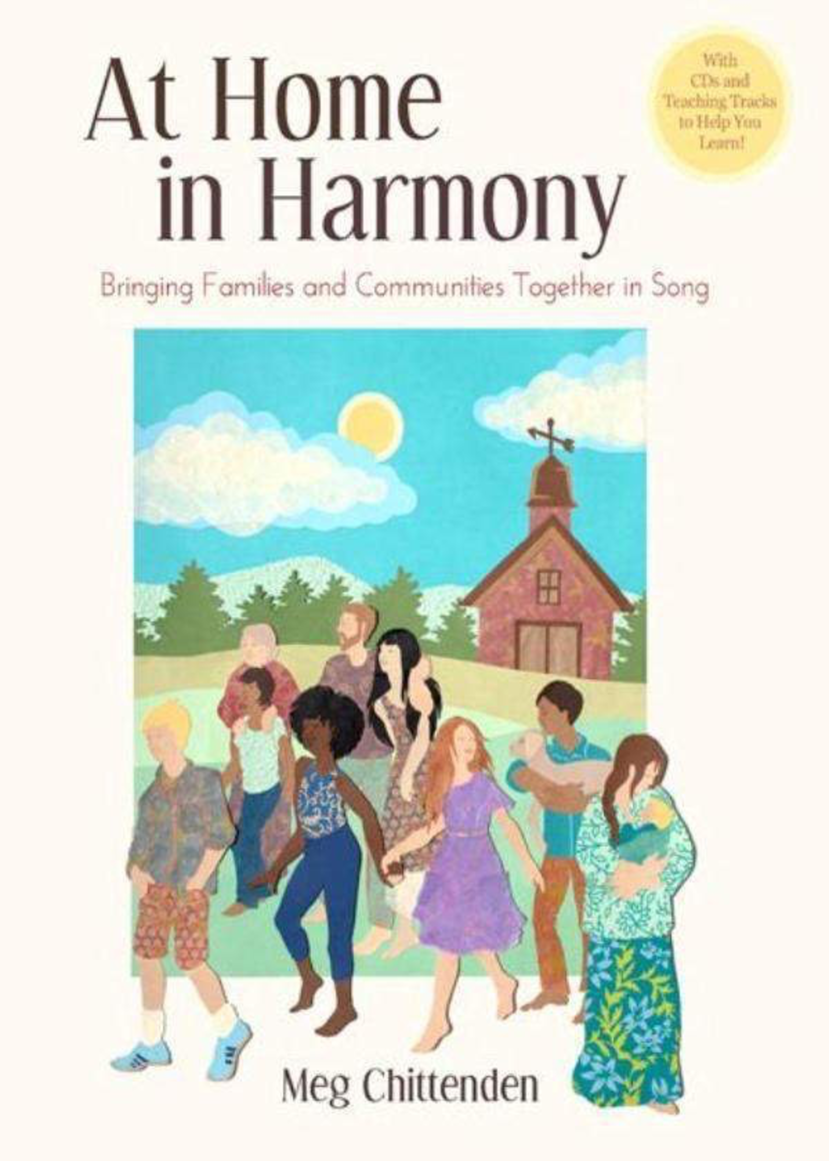 Waldorf Publications At Home in Harmony: Bringing Families and Communities Together in Song