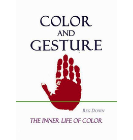 Lightly Press Color and Gesture:  the inner life of color