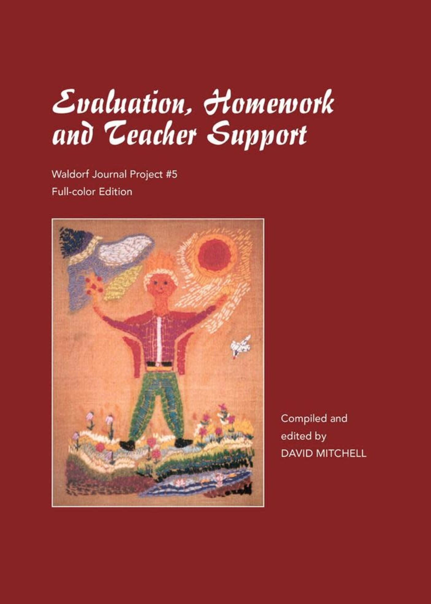 Waldorf Publications Evaluation, Homework and Teacher Support