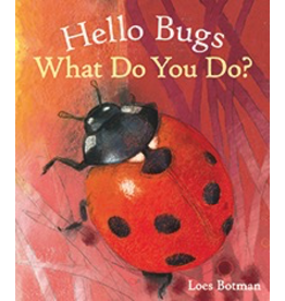 Floris Books Hello Bugs, What Do You Do?