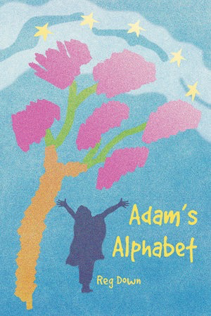 Lightly Press Adam’s Alphabet