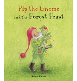 Floris Books Pip the Gnome and the Forest Feast