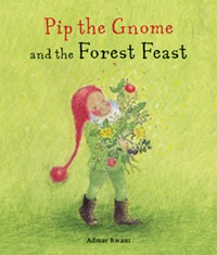 Floris Books Pip the Gnome and the Forest Feast