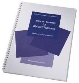 Mercurius Lesson planning for Waldorf Teachers: Tools for Educational Quality Development