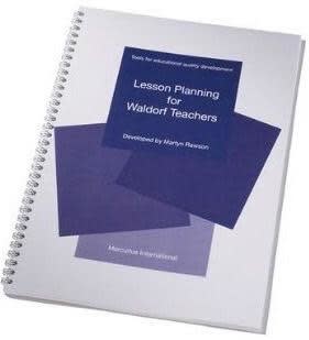 Mercurius Lesson planning for Waldorf Teachers: Tools for Educational Quality Development