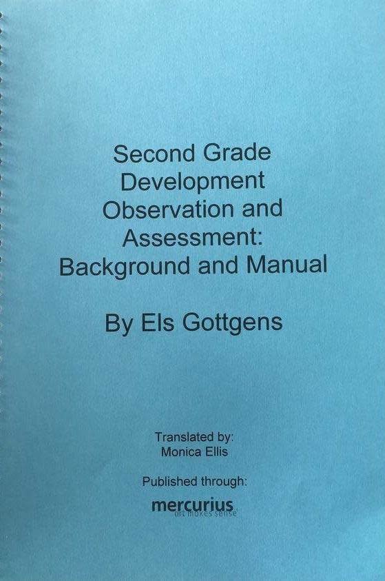 Mercurius Second Grade Development, Observation, and Assessment: Background and Manual
