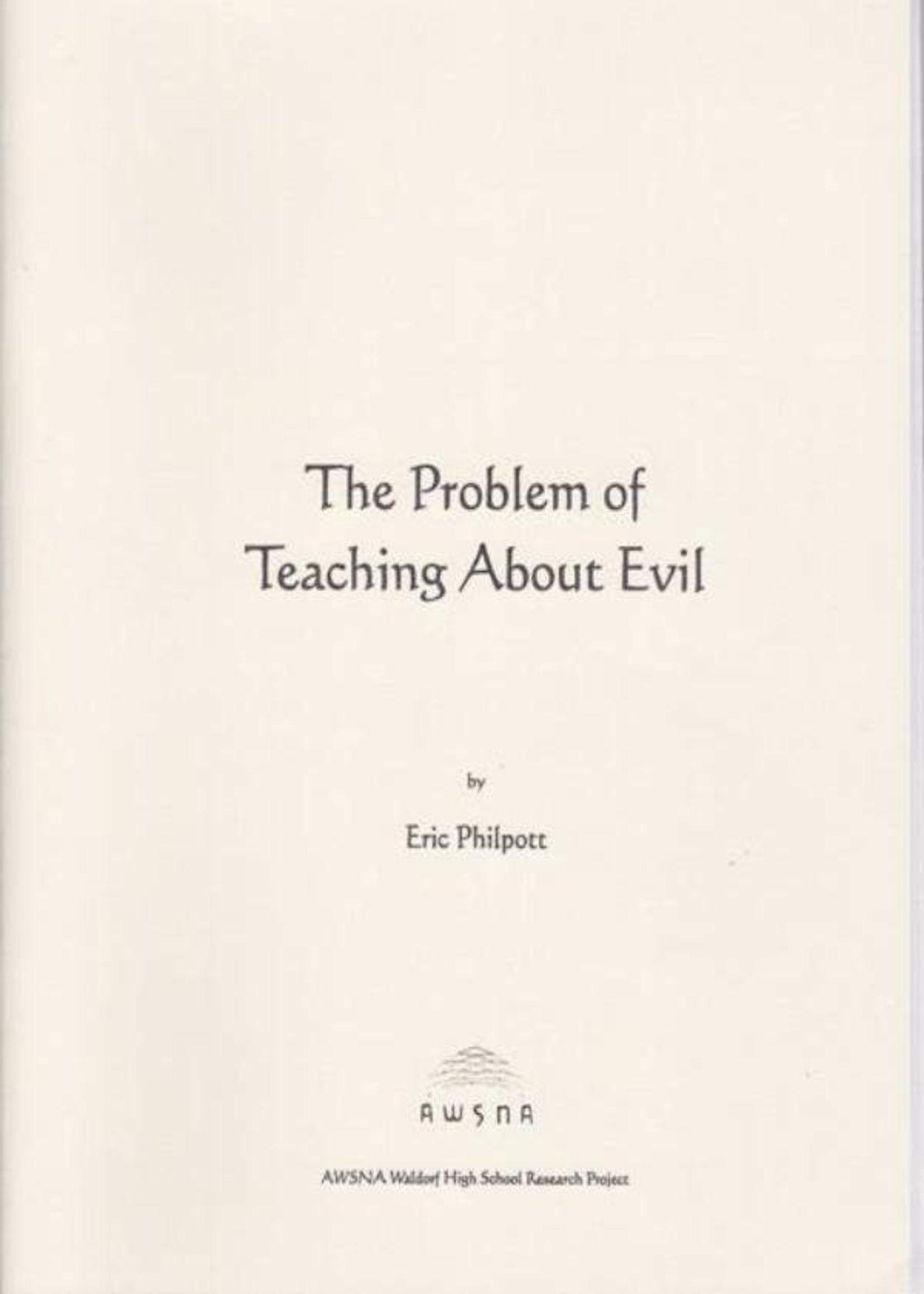 Waldorf Publications The Problem of Teaching About Evil