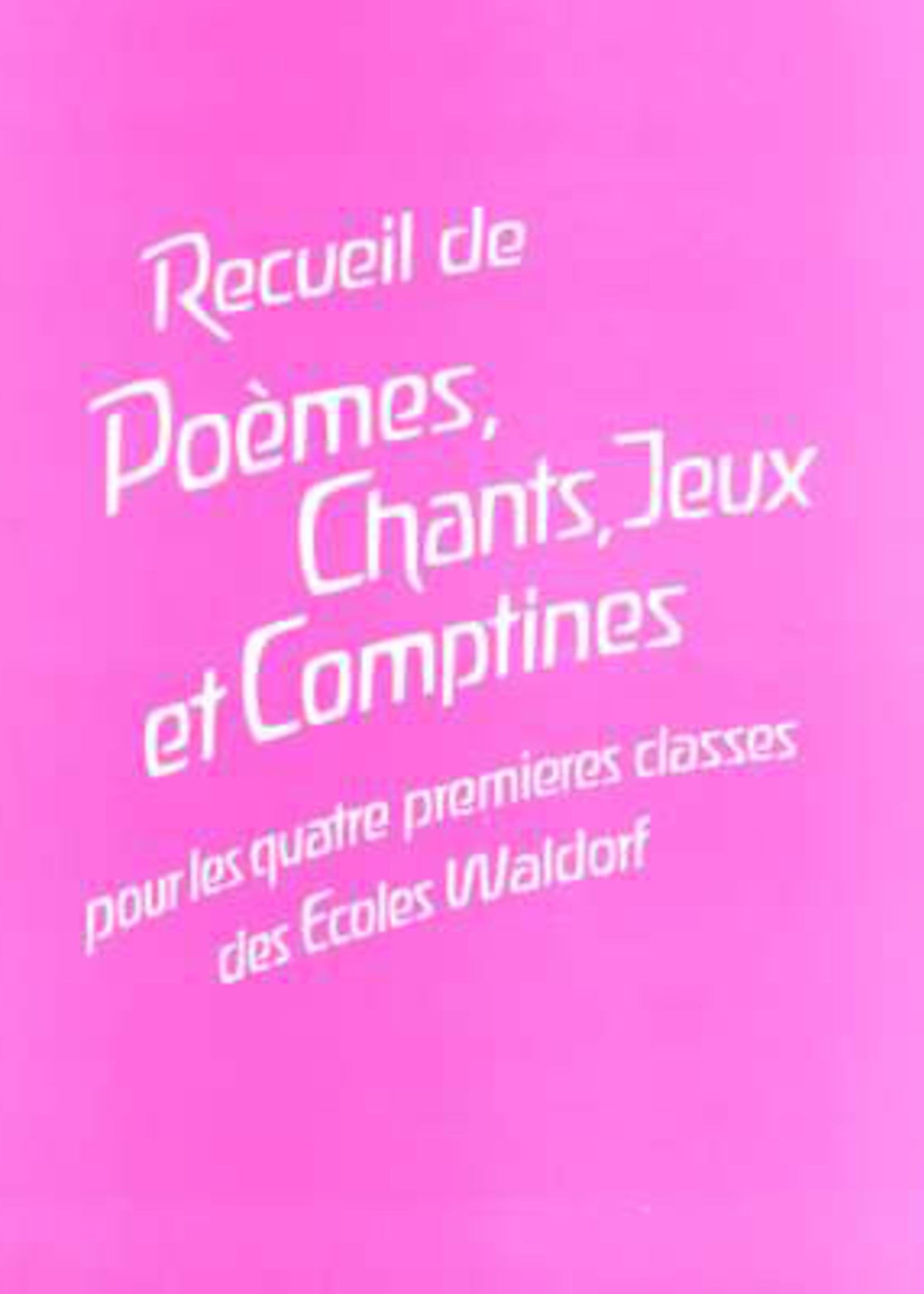 Padagogische Forschungsstelle Recueil de poèmes, chants, jeux et comptines