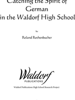 Waldorf Publications Catching the Spirit of German in the Waldorf High School