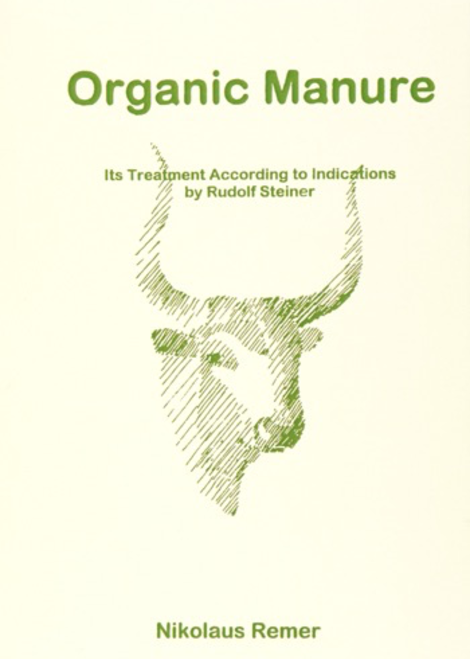 Mercury Press Organic Manure: Its Treatment According To Indications By Rudolf Steiner
