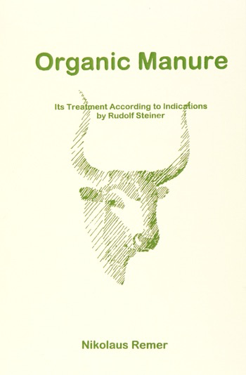 Mercury Press Organic Manure: Its Treatment According To Indications By Rudolf Steiner