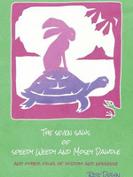 Lightly Press The Seven Saws of Speedy Weedy and Mosey Dawdle