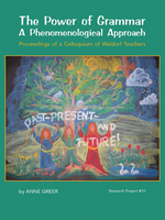 Waldorf Publications The Power of Grammar: A Phenomenological Approach