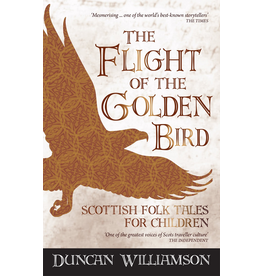 Kelpies The Flight of the Golden BIrd: Scottish Folk Tales for Children