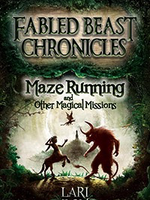 Kelpies Maze Running And Other Magical Missions: 2nd Edition (book 4)