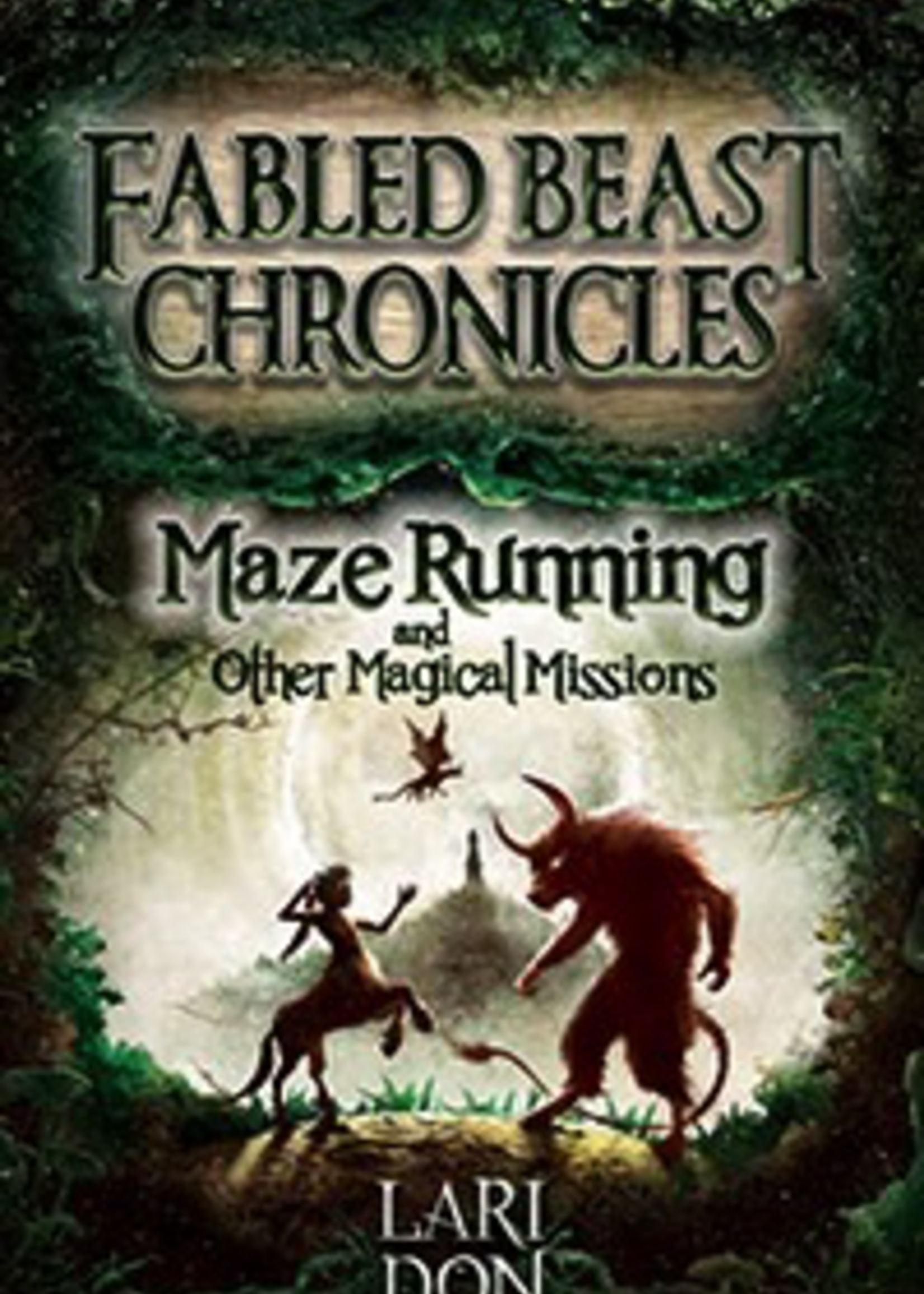 Kelpies Maze Running And Other Magical Missions: 2nd Edition (book 4)