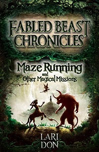 Kelpies Maze Running And Other Magical Missions: 2nd Edition (book 4)