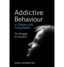 Floris Books Addictive Behaviour In Children And Young Adults: The Struggle For Freedom