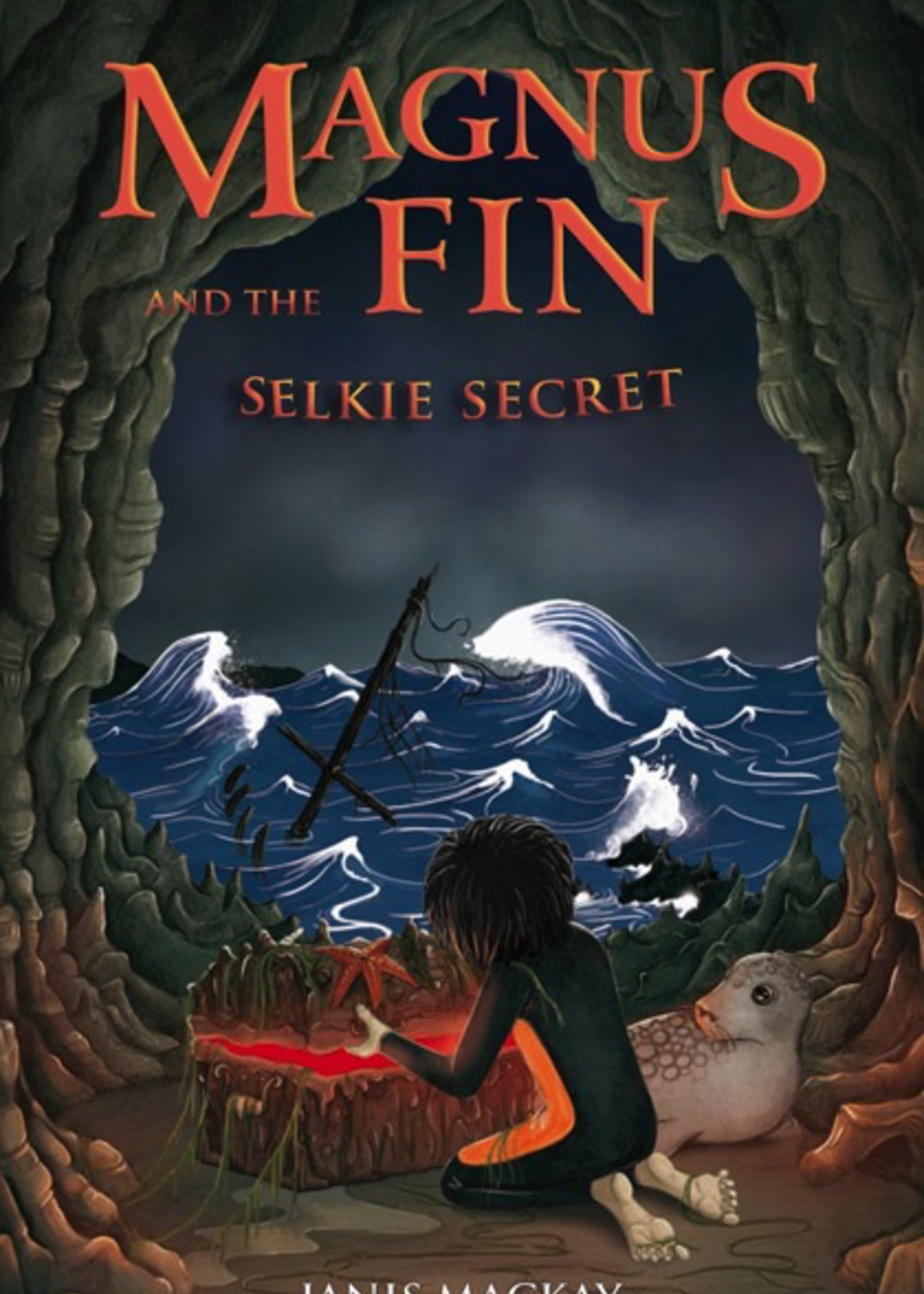 Kelpies Magnus Fin And The Selkie Secret (book 3)