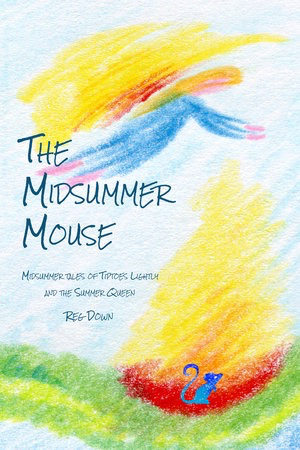 Lightly Press The Midsummer Mouse