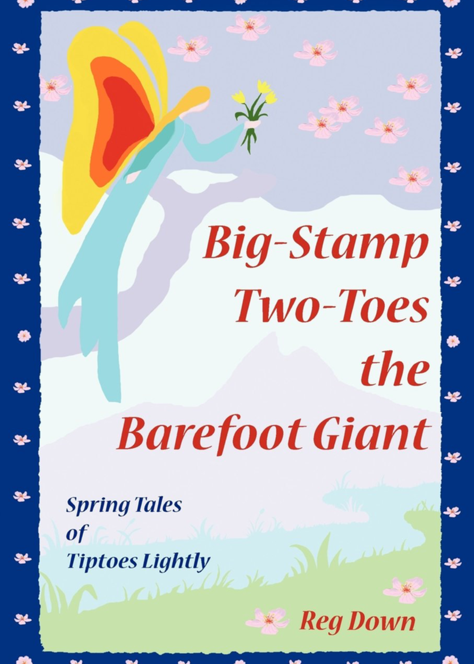 Lightly Press Big-Stamp Two-Toes the Barefoot Giant