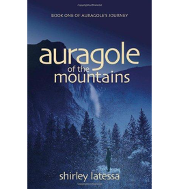 Lindisfarne Books Auragole Of The Mountains: Book One Of Aurogole’s Journey
