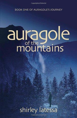 Lindisfarne Books Auragole Of The Mountains: Book One Of Aurogole’s Journey