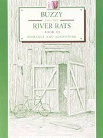 Mercury Press Buzzy and the River Rats (book 3) romance and adventure