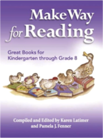 Michaelmas Press Make Way for Reading: Great Books for Kindergarten through Grade 8
