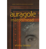 Lindisfarne Books Auragole Of Mattelmead: Book Three Of Aurogole’s Journey