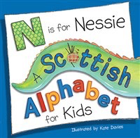 Kelpies N Is For Nessie: A Scottish Alphabet For Kids