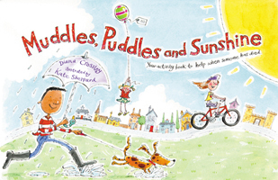 Hawthorne Press Muddles Puddles And Sunshine: Your Activity Book To Help When Someone Has Died