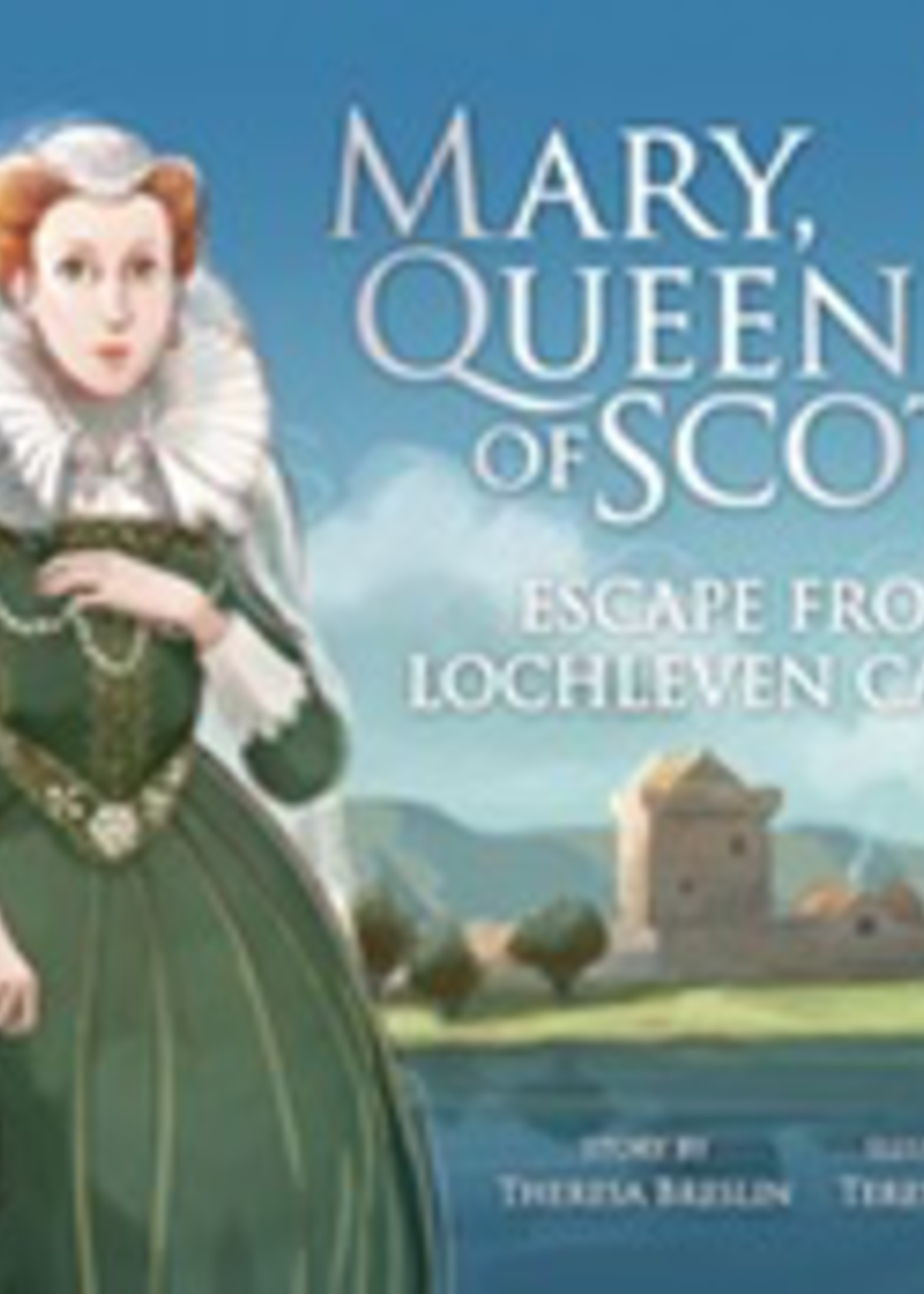 Floris Books Mary, Queen of Scots - Escape from Lochleven Castle