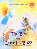 Lightly Press The Bee who Lost his Buzz