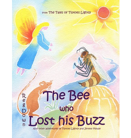 Lightly Press The Bee who Lost his Buzz