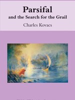 Floris Books Parsifal And The Search For The Grail: Waldorf Education Resources