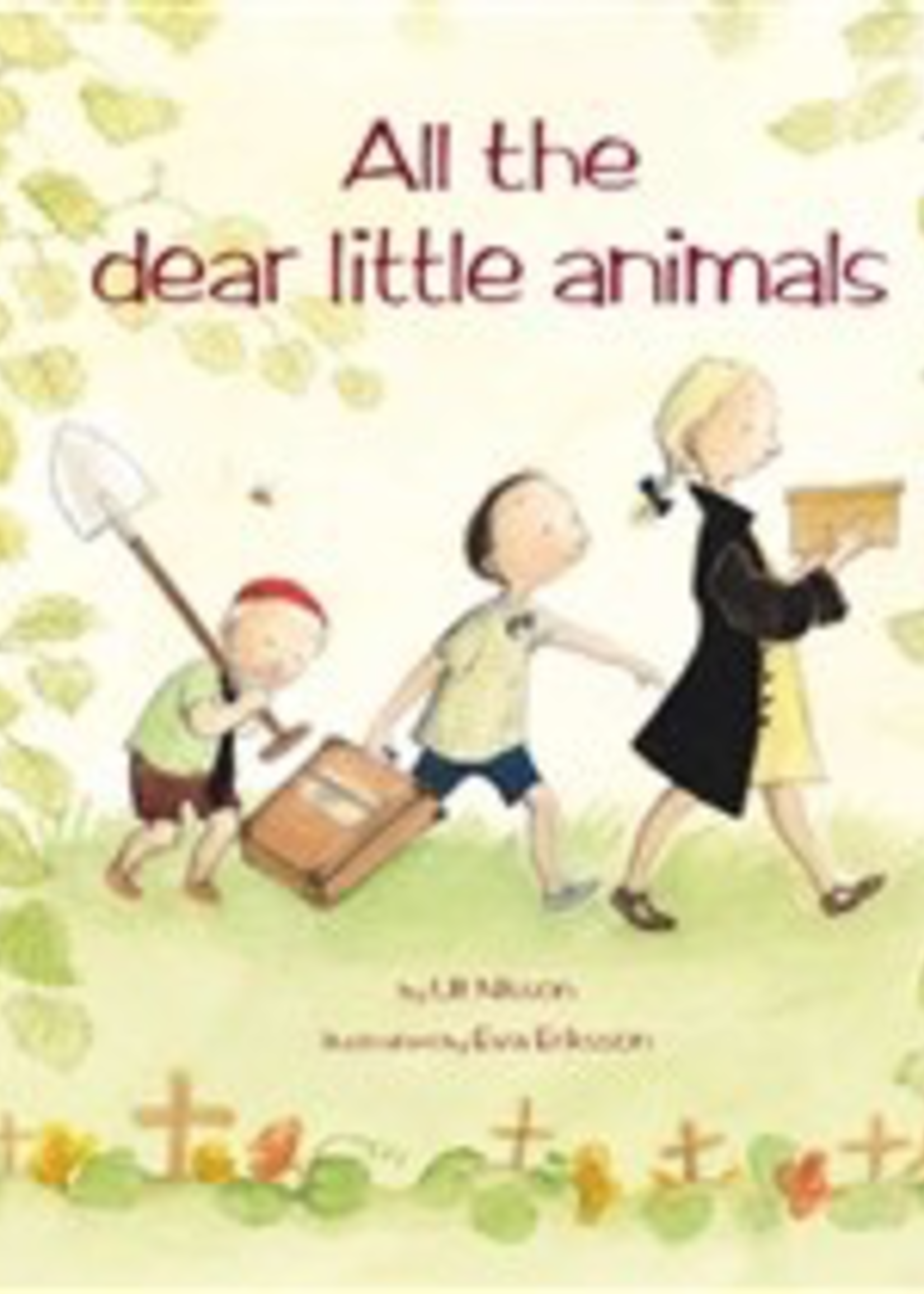Hawthorne Press All The Dear Little Animals