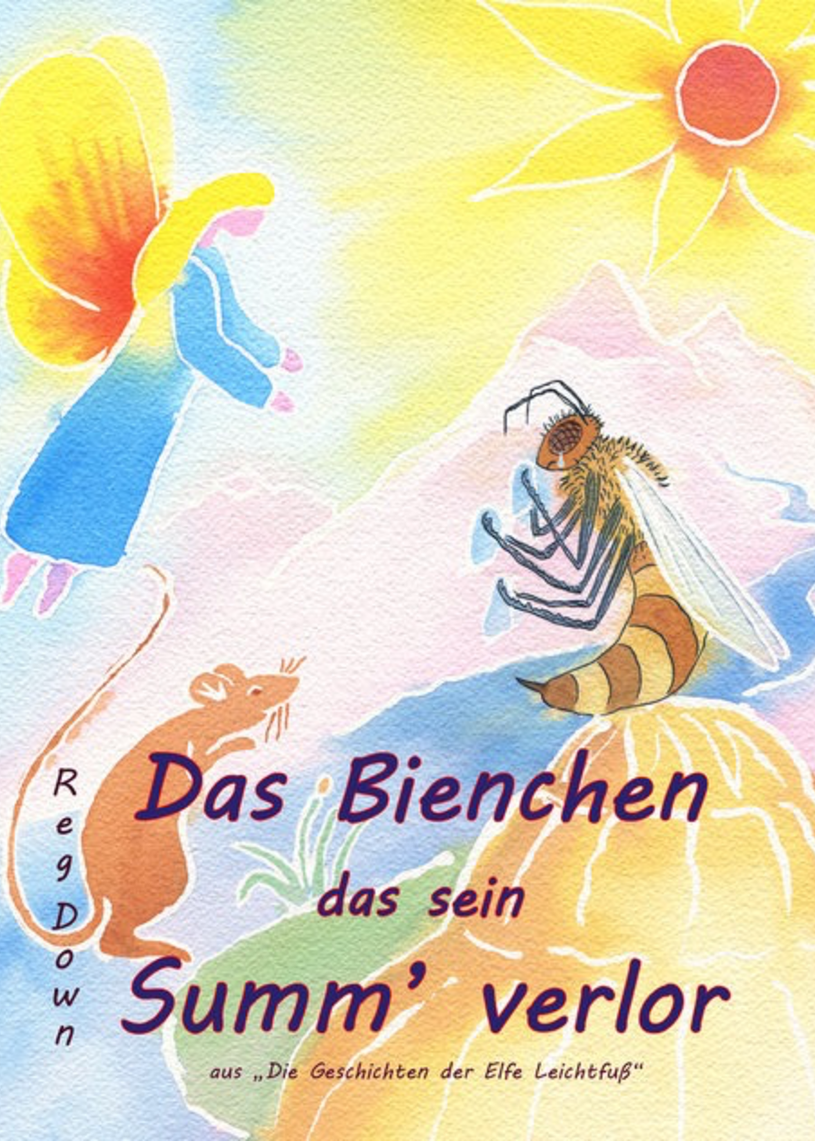 Lightly Press Das Bienchen das sein Summ' verlor (German edition of The Bee Who Lost his Buzz)