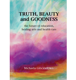 Waldorf Publications Truth, Beauty and Goodness