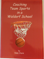 Waldorf Publications Coaching Team Sports in a Waldorf School
