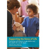 WECAN Press Supporting the Sense of Life: Nurturing well-being in young children and the adults that care for them