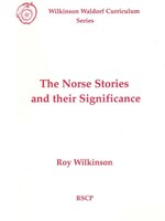 Rudolf Steiner College Press The Norse Stories and Their Significance