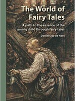 WECAN Press The World of Fairy Tales: A path to the essence of the young child through fairy tales